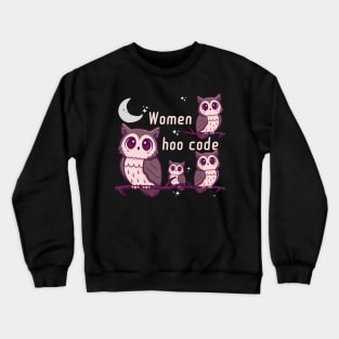 Women hoo code cute owls Crewneck Sweatshirt